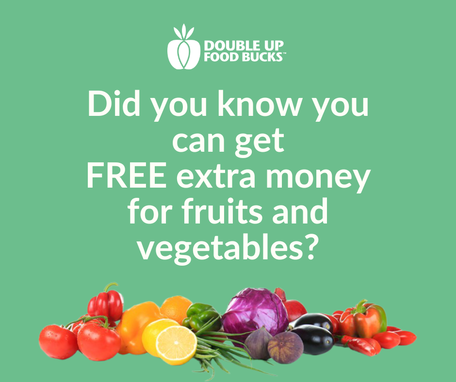 Get up to $20 free/day for Fruits and Vegetables